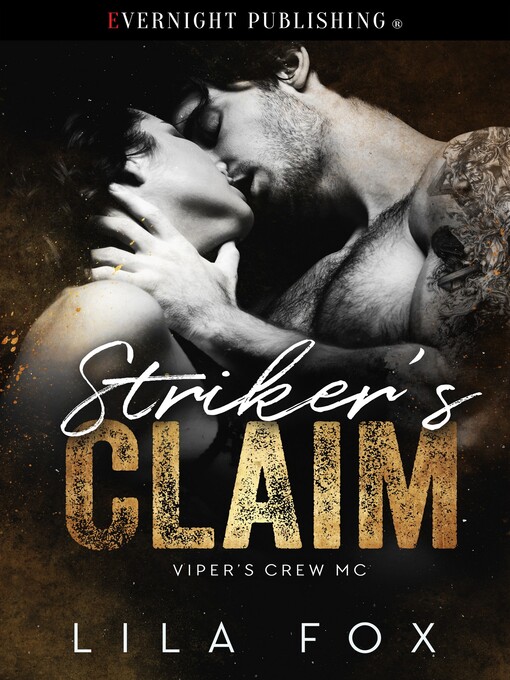 Title details for Striker's Claim by Lila Fox - Available